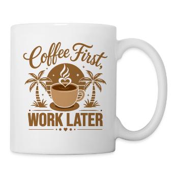 Coffee First Work Later. Powered by Caffeine Vibes - Mug - white - Right
