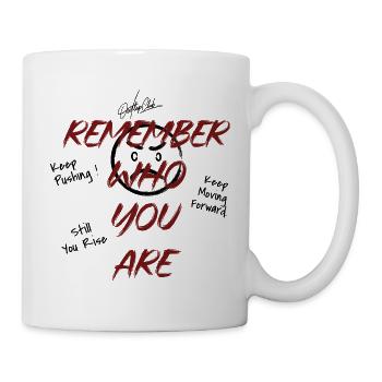Erinnere dich, wer du bist - Tasse - Weiß - Rechts