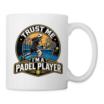Trust Me I' m A Padel Player - Tasse - Weiß - Rechts