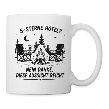 Lagerfeuerwitz: Diese Aussicht reicht - Tasse - Weiß - Rechts