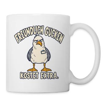 Freundlich gucken kostet extra – Möwe - Tasse - Weiß - Rechts