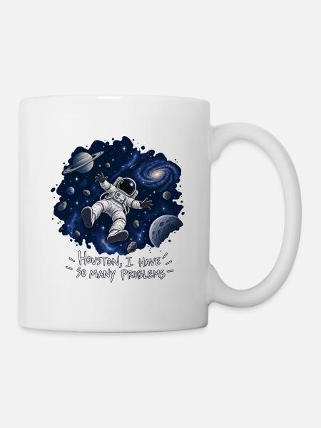 Houston – Astronaut mit vielen Problemen - Tasse - Weiß