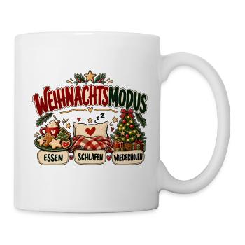 Weihnachtsmodus – Essen Schlafen Wiederholen Motiv - Tasse - Weiß - Rechts