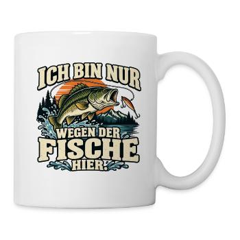 Ich bin nur wegen der Fische hier – Angelshirt - Tasse - Weiß - Rechts