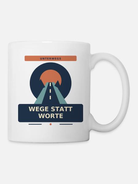 Wege statt Worte - Tasse - Weiß
