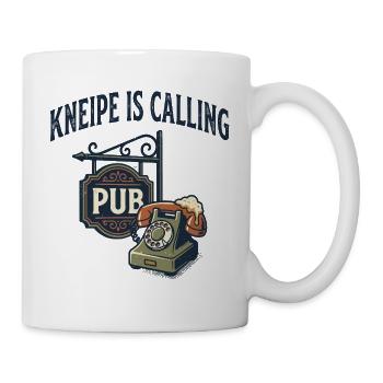 Kneipe is calling - Tasse - Weiß - Rechts