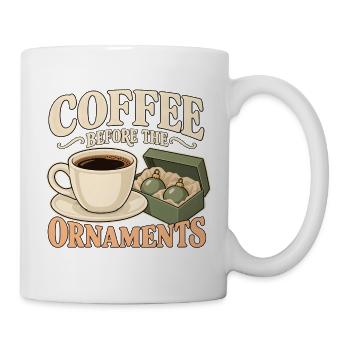 Erst Kaffee, dann Weihnachtsdeko - Tasse - Weiß - Rechts
