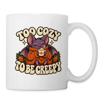 Zu gemütlich, um gruselig zu sein - Tasse - Weiß - Rechts
