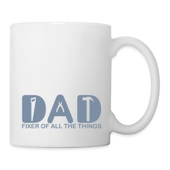 Papa. Fixierer aller Dinge. - Tasse - Weiß - Rechts