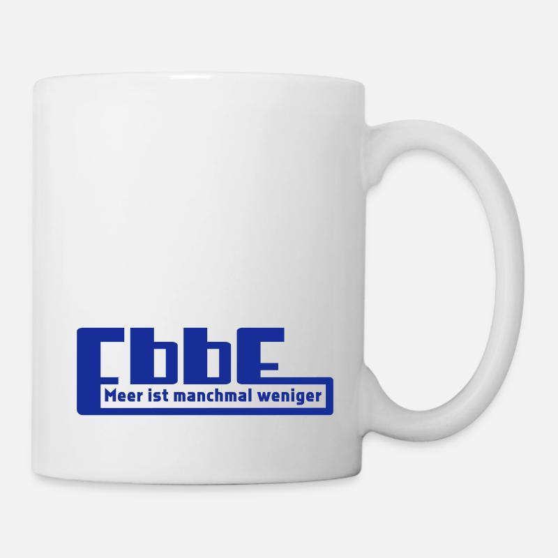 Ebbe - Meer ist manchmal weniger - Tasse - Weiß