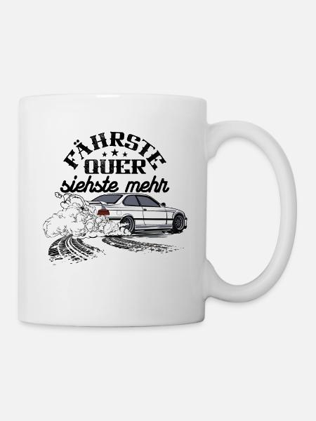 E36 drifting Bimmer fährste quer siehste mehr - Tasse - Weiß