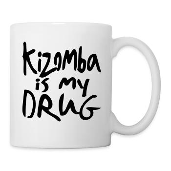 Kizomba is my Drug - Kizomba Dance Fashion - Mug - white - Right
