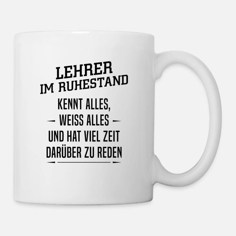 Lehrer im Ruhestand - Geschenk - Tasse - Weiß
