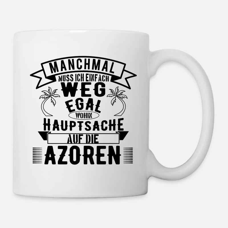 Parfois, je dois juste partir - surtout les Açores - Mug blanc - blanc