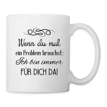 Si vous avez besoin d'un problème - Mug blanc - blanc - Droite