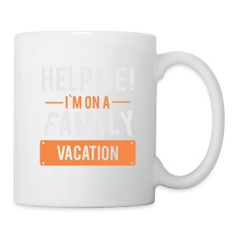 Help me! Geschenk Familienausflug Urlaub Familie - Tasse - Weiß - Rechts