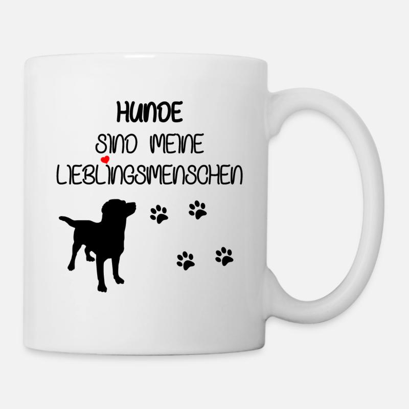 Hunde Spruch - Tasse - Weiß