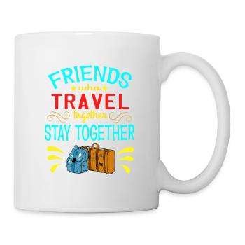 Mit Freunden reisen? Ein schönes reisendes Design - Tasse - Weiß - Rechts