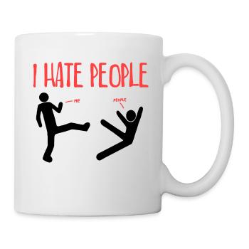 Ich hasse Menschen - Tasse - Weiß - Rechts