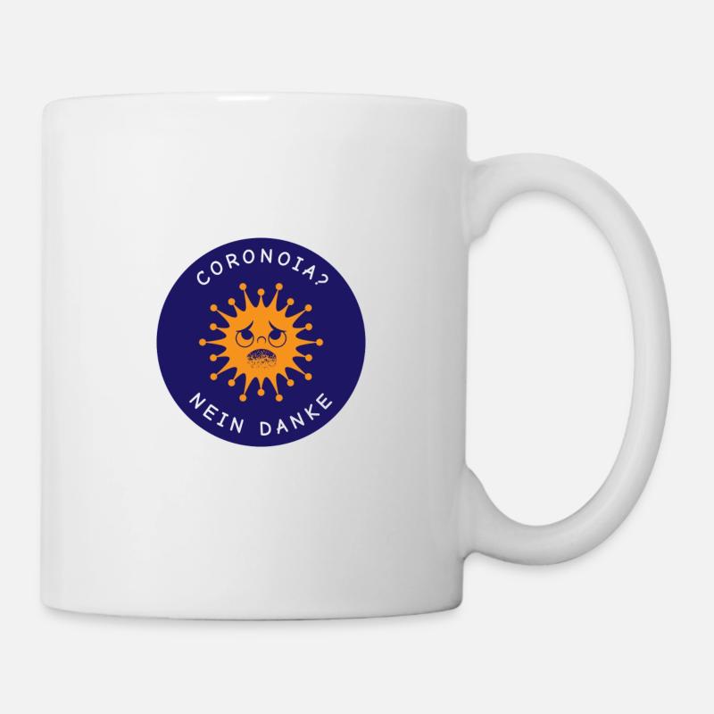 CORONOIA? Nein Danke! - Tasse - Weiß