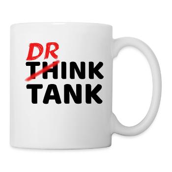 think tank drink tank - Lieber trinken als thinken - Tasse - Weiß - Rechts