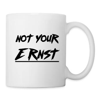 not your Ernst - Tasse - Weiß - Rechts