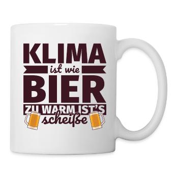 Klima ist wie Bier Klimawandel Umweltschutz lustig - Tasse - Weiß - Rechts