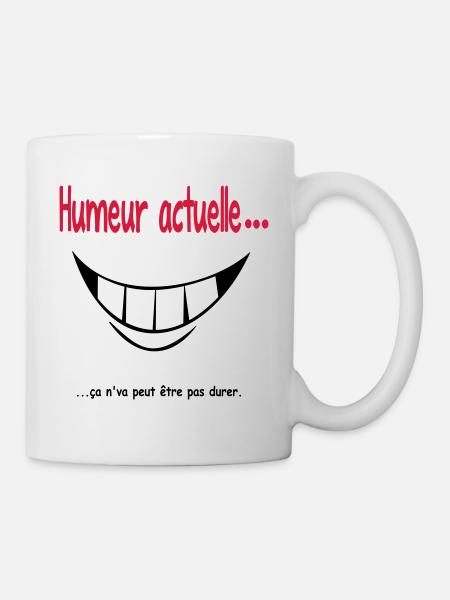 Tasse mug humour humeur actuelle - Mug blanc - blanc
