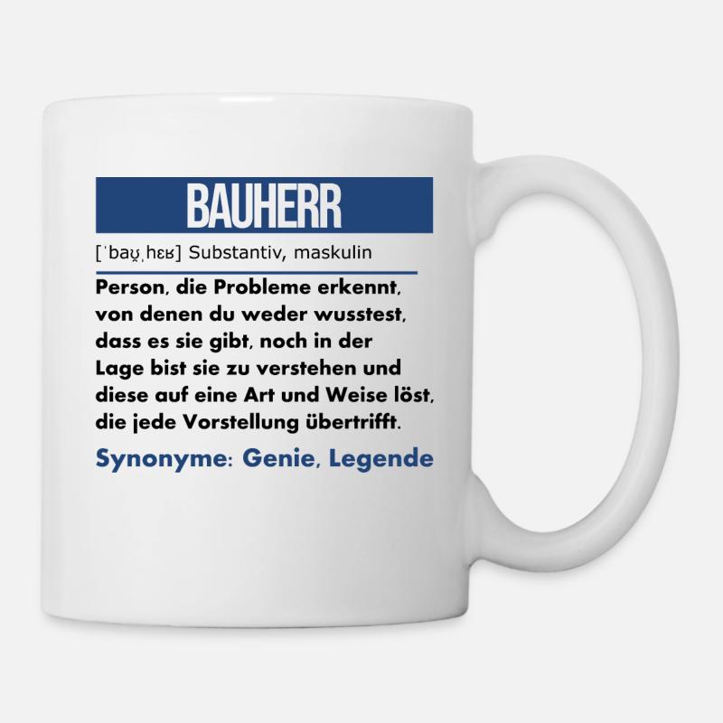 Bauherr - Tasse - Weiß