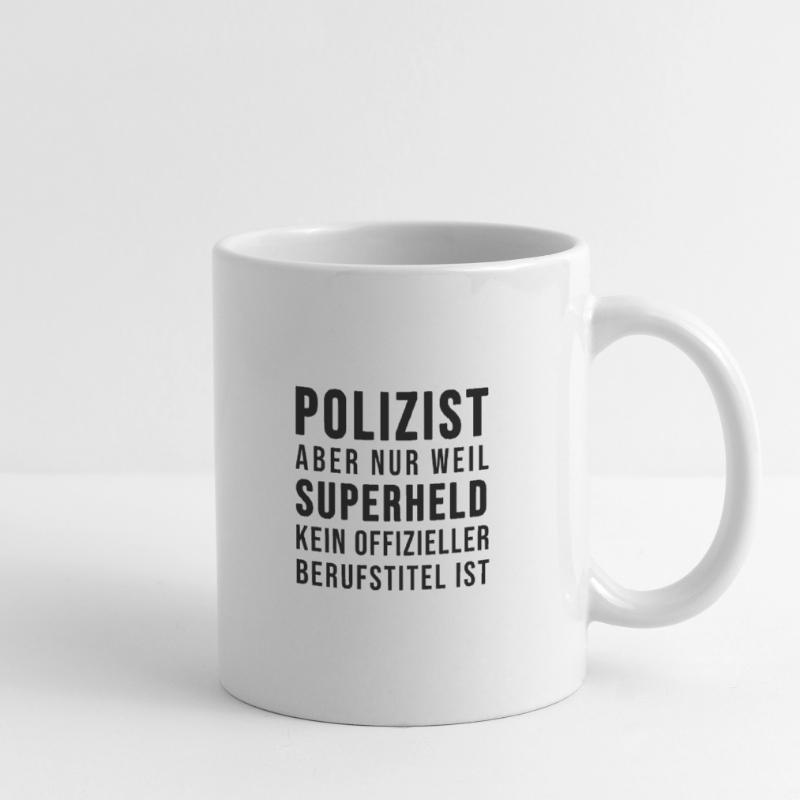 Polizist oder SUPERHELD Tasse