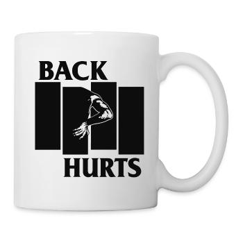 BACK HURTS black - Mug blanc - blanc - Droite
