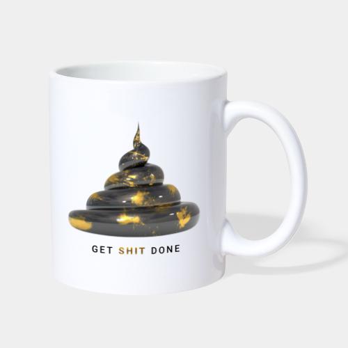 Get Shit Done - Goldener Haufen - Black Edition - Tasse