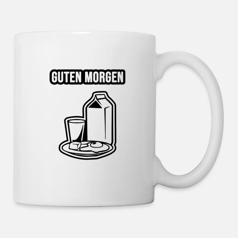 Guten Morgen Spruch - Tasse - Weiß