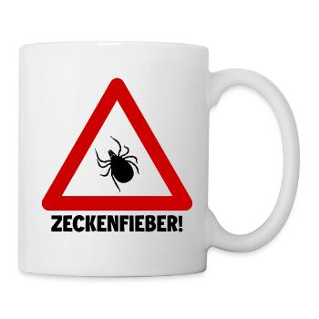 Ich hab Zeckenfieber! Zecke - Tasse - Weiß - Rechts
