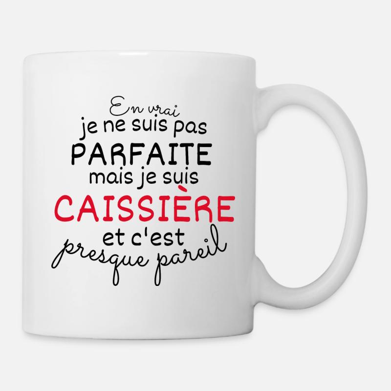pas parfaite mais caissière Cadeau d'anniversaire - Mug blanc - blanc