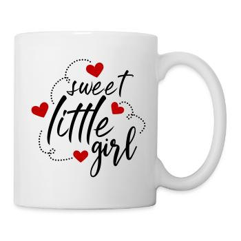 Sweet Girl Süsses Mädchen Niedlich - Tasse - Weiß - Rechts