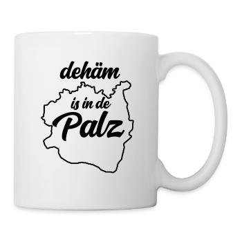 zuhause ist in der Pfalz - dehäm is in de Palz Ges - Tasse - Weiß - Rechts