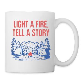 Light a Fire Tell a Story Camping Fireplace - Mug - white - Right