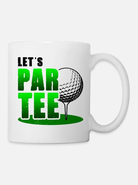 Let's Par Tee Golf Player Golfing Golf Course Golf - Tasse - Weiß