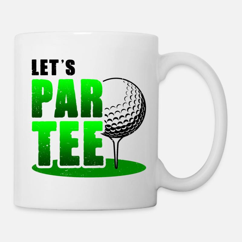 Let's Par Tee Golf Player Golfing Golf Course Golf - Tasse - Weiß