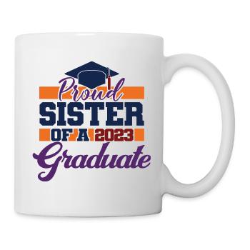 Proud Sister Of A 2023 Graduate Graduation Party - Mug - white - Right