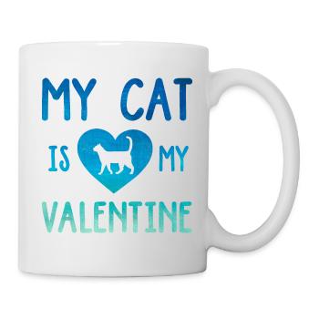 My Cat Is My Valentine Cat Lover Cat Training Pet - Tasse - Weiß - Rechts