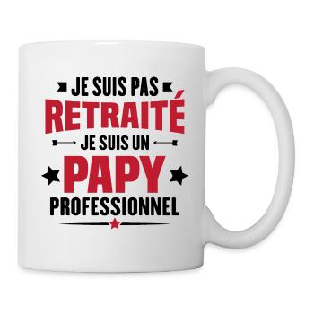 Je suis pas retraite je suis un papy professionnel - Mug blanc - blanc - Droite