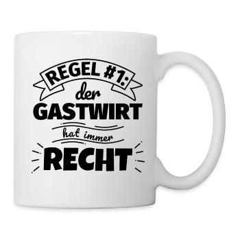 Gastwirt Geschenke – Hat immer Recht - Tasse - Weiß - Rechts