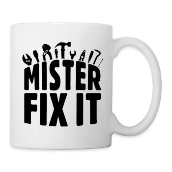 He repairs everything, he is the craftsman in the house - Mug - white - Right