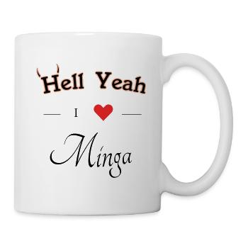 hell yeah i love minga - Tasse - Weiß - Rechts