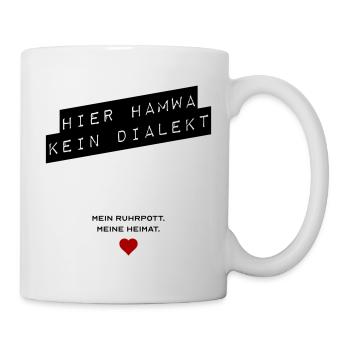 Hier hamwa kein Dialekt - Tasse - Weiß - Rechts
