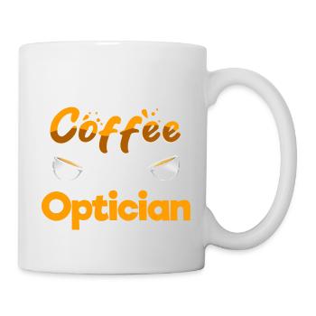 Half Coffee Half Optician Funny Optometrist Humor - Tasse - Weiß - Rechts