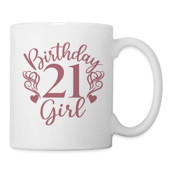 21. Geburtstag Frauen Ihr Geburtstagskind 21 Jahre alt - Tasse - Weiß - Rechts
