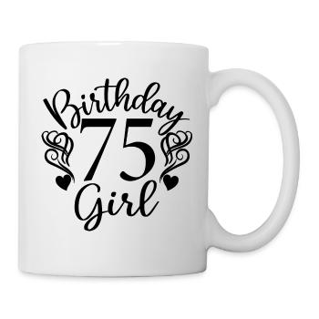 75th Birthday Women Her Birthday Girl 75 Years Old - Mug - white - Right